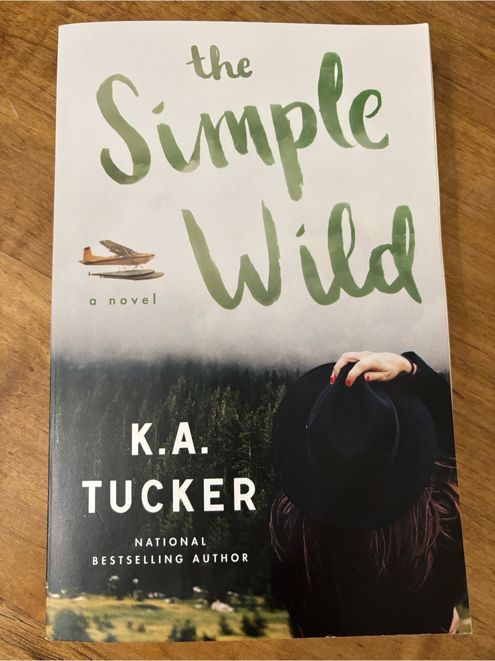 The Simple Wild Book by K.A. Tucker Novel Nonfiction Best Selling Author